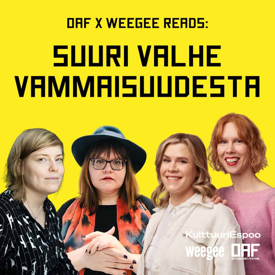 OAF X WeeGee Suuri Valhe Vammaisuudesta keskustelu